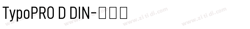 TypoPRO D DIN字体转换
